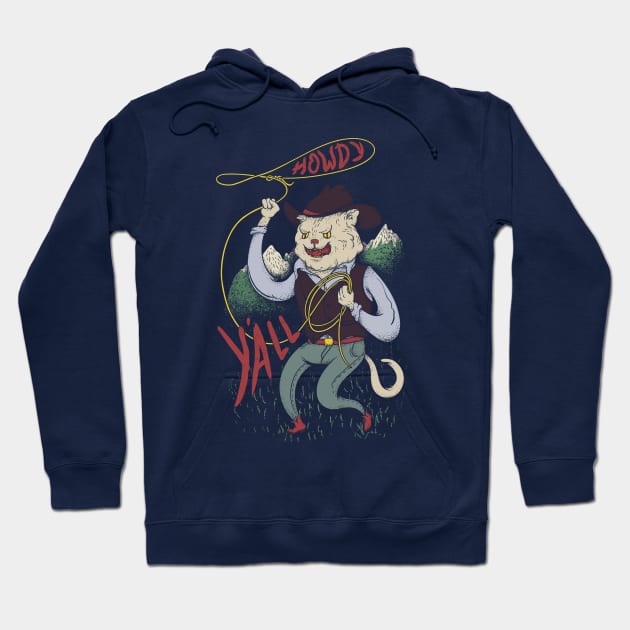 Cowboy Cat - Howdy Yall Hoodie by anycolordesigns